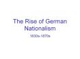 The Rise of German Nationalism PowerPoint PPT Presentation