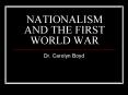 NATIONALISM AND THE FIRST WORLD WAR PowerPoint PPT Presentation