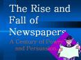 The Rise and Fall of Newspapers PowerPoint PPT Presentation