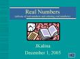 Real Numbers (subsets of real numbers and ordering real numbers) PowerPoint PPT Presentation