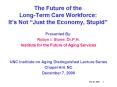 The Future of the Long-Term Care Workforce: It PowerPoint PPT Presentation