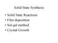 Solid State Synthesis PowerPoint PPT Presentation