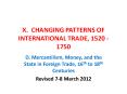 X. CHANGING PATTERNS OF INTERNATIONAL TRADE, 1520 - 1750 PowerPoint PPT Presentation