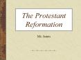The Protestant Reformation PowerPoint PPT Presentation