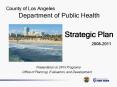 County of Los Angeles     Department of Public Health PowerPoint PPT Presentation