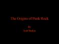 The Origins of Punk Rock PowerPoint PPT Presentation