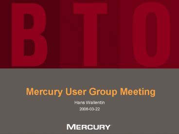 Mercury User Group Meeting