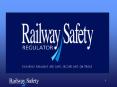 Railway Safety Regulator PowerPoint PPT Presentation