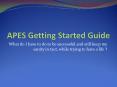 APES Getting Started Guide PowerPoint PPT Presentation