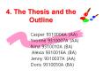4. The Thesis and the Outline PowerPoint PPT Presentation