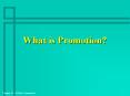 What is Promotion? PowerPoint PPT Presentation