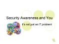 Security Awareness and You PowerPoint PPT Presentation
