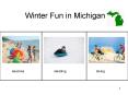 Winter Fun in Michigan PowerPoint PPT Presentation