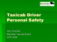 Taxicab Driver Personal Safety PowerPoint PPT Presentation