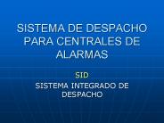 SISTEMA DE DESPACHO PARA CENTRALES DE ALARMAS