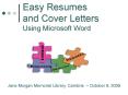 Easy Resumes and Cover Letters Using Microsoft Word PowerPoint PPT Presentation