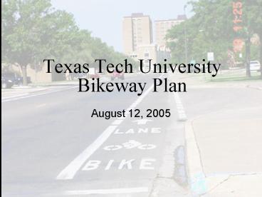 Texas Tech University Bikeway Plan