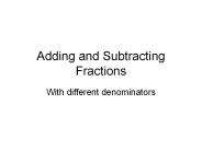 Adding and Subtracting Fractions