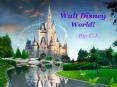 Walt Disney World! PowerPoint PPT Presentation