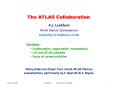 The ATLAS Collaboration PowerPoint PPT Presentation
