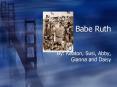 Babe Ruth PowerPoint PPT Presentation