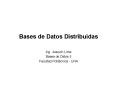 Bases de Datos Distribuidas PowerPoint PPT Presentation