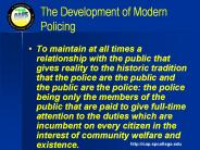 The Development of Modern Policing