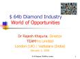 $ 64b Diamond Industry World of Opportunities PowerPoint PPT Presentation
