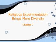 Religious Experimentation Brings More Diversity