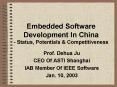 Embedded Software Development In China - Status, Potentials PowerPoint PPT Presentation