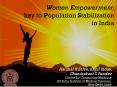Women Empowerment: key to Population Stabilization      in India PowerPoint PPT Presentation