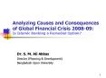 Analyzing Causes and Consequences of Global Financial Crisis 2008-09: Is Islamic Banking a Remedial Option? PowerPoint PPT Presentation