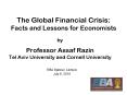 The Global Financial Crisis: Facts and Lessons for Economists PowerPoint PPT Presentation
