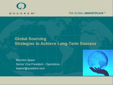 Global Sourcing Strategies to Achieve Long-Term Success
