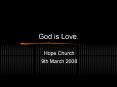 God is Love. PowerPoint PPT Presentation