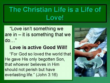 The Christian Life is a Life of Love!