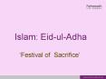Islam: Eid-ul-Adha PowerPoint PPT Presentation