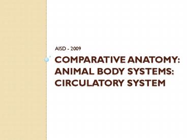 Comparative Anatomy: Animal Body Systems: Circulatory System