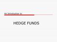 HEDGE FUNDS PowerPoint PPT Presentation