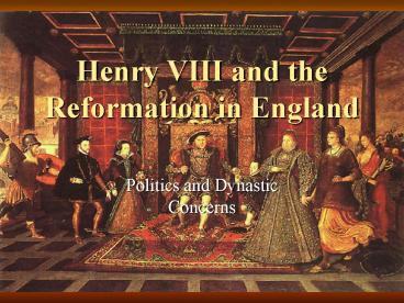 Henry VIII and the Reformation in England