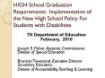 HIGH School Graduation Requirements: Implementation of the New High School Policy For Students with Disabilities PowerPoint PPT Presentation