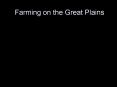 Farming on the Great Plains PowerPoint PPT Presentation