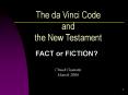 The da Vinci Code and the New Testament PowerPoint PPT Presentation