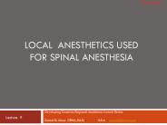 Local Anesthetics Used For Spinal Anesthesia