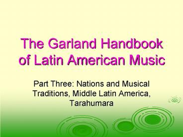 The Garland Handbook of Latin American Music