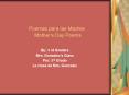 Poemas para las Madres         Mother PowerPoint PPT Presentation