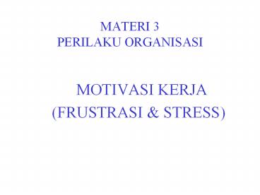 MATERI 3 PERILAKU ORGANISASI