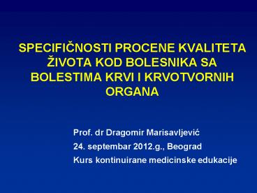 SPECIFICNOSTI PROCENE KVALITETA 