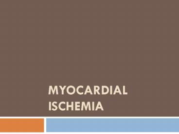 Myocardial Ischemia