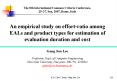 The 8th International Common Criteria Conference, 25~27, Sep. 2007, Rome, Italy   An empirical study on effort-ratio among EALs and product types for estimation of evaluation duration and cost  Gang Soo Lee  Professor, Dept. of Computer PowerPoint PPT Presentation
